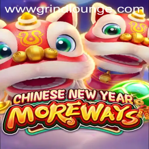 Discover the Thrills of CHINESENEWYEARMOREWAYS: Unleash Your Luck in the Grind Lounge