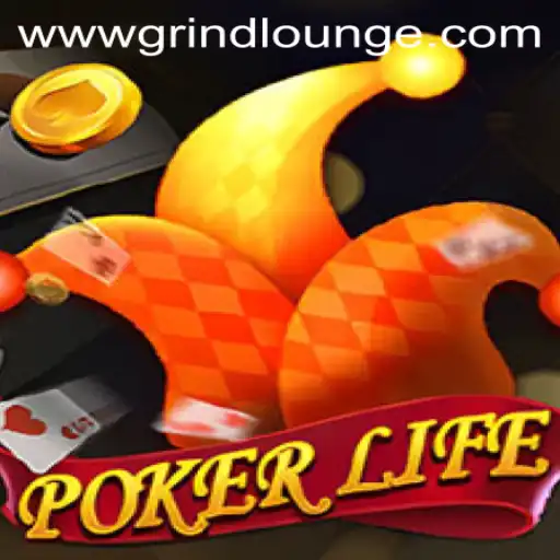 PokerLife: Navigating the World of Grind Lounge